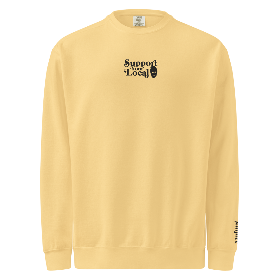 SUPPORT YOUR LOCAL LOWLIFE Unisex Sweatshirt